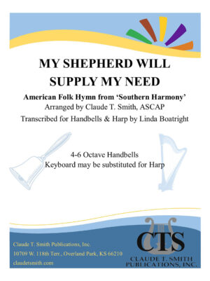 My Shepherd Will Supply My Need handbells and harp cover