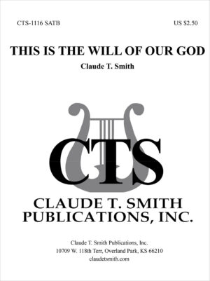 This Is The Will of Our God