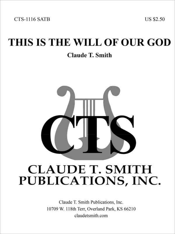 This Is The Will of Our God